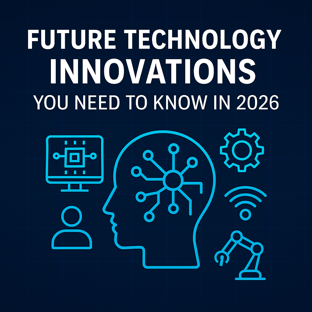 Future Technology Innovations